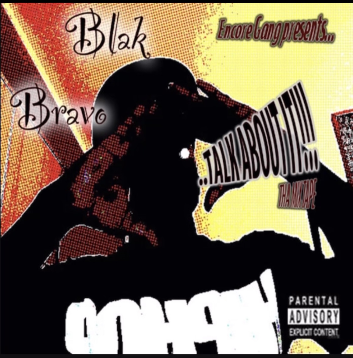 Original TALKABOUT IT mixtape cover from the Blak Bravo era